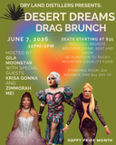 Desert Dreams Drag Brunch with Gila Moonstar and Special guests Krisa Gonna and Zimmorah Mei