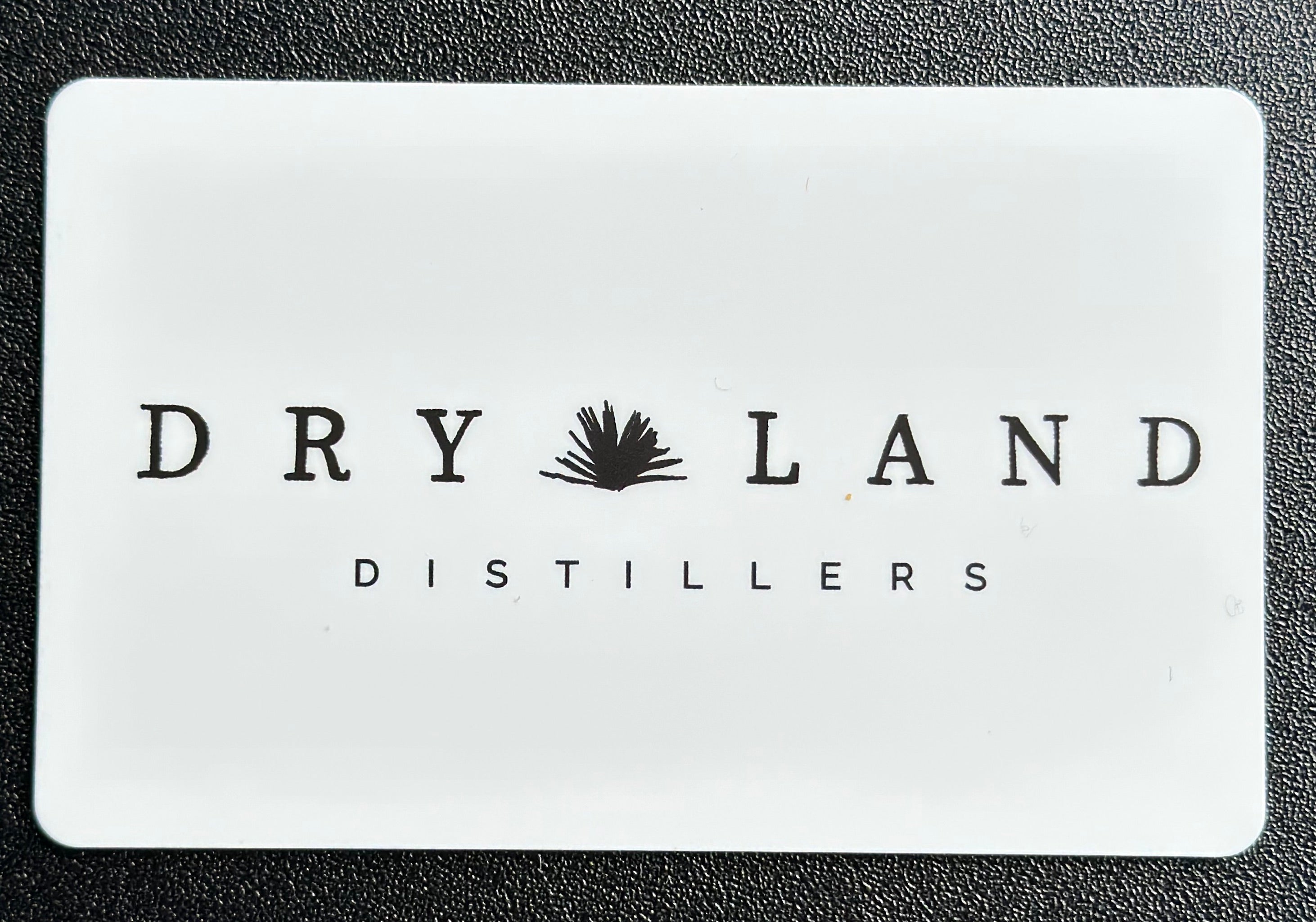 Dry Land Distillers Gift Cards (Electronic)